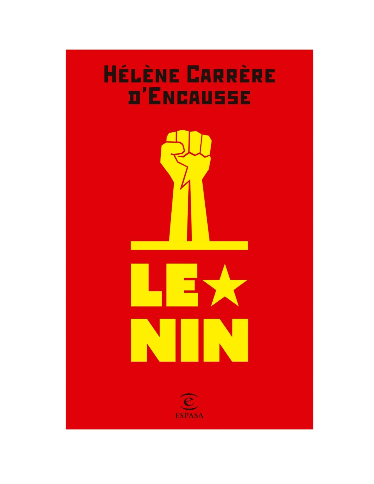 Lenin - Hélène Carrère D'Encausse
