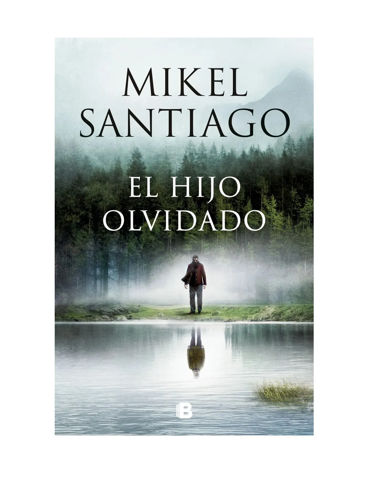 El Hijo Olvidado -  Mikel Santiago