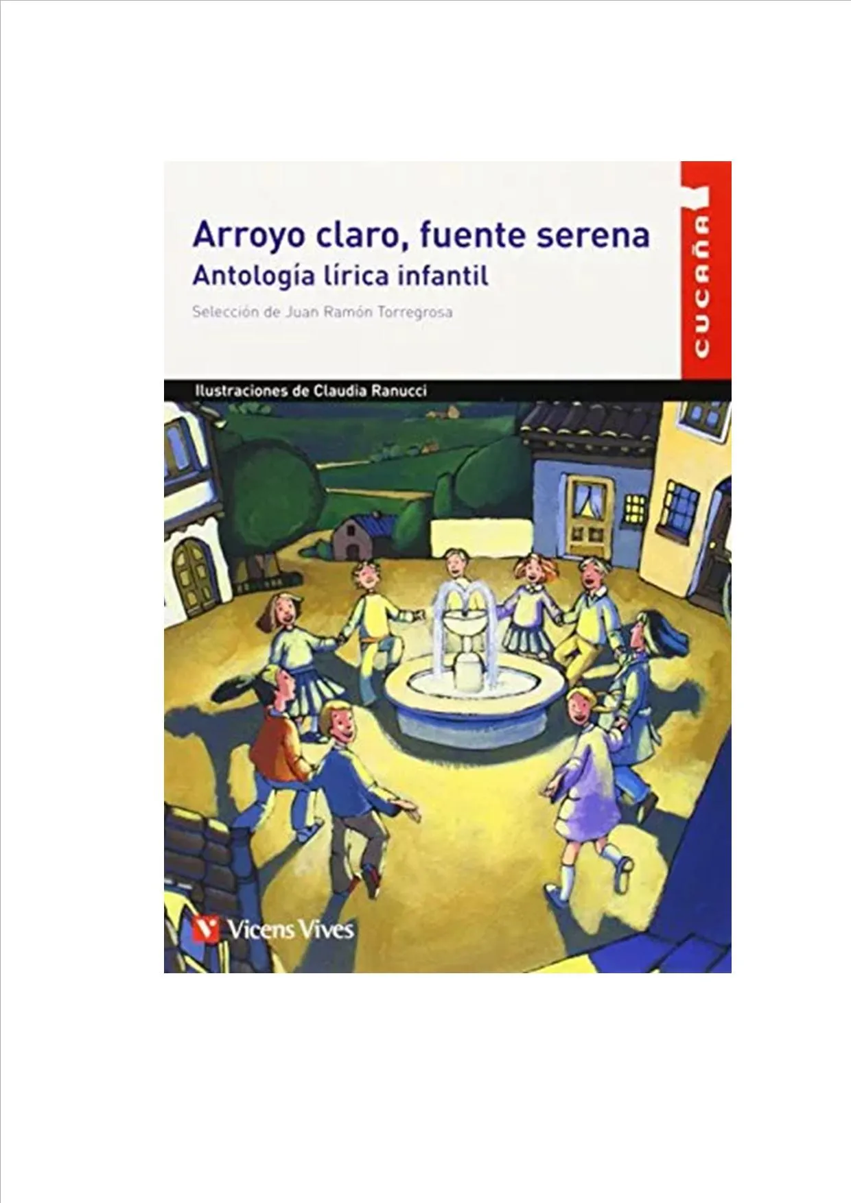 Arroyo Claro Fuente Serena, De García Lorca, Federico. Ed