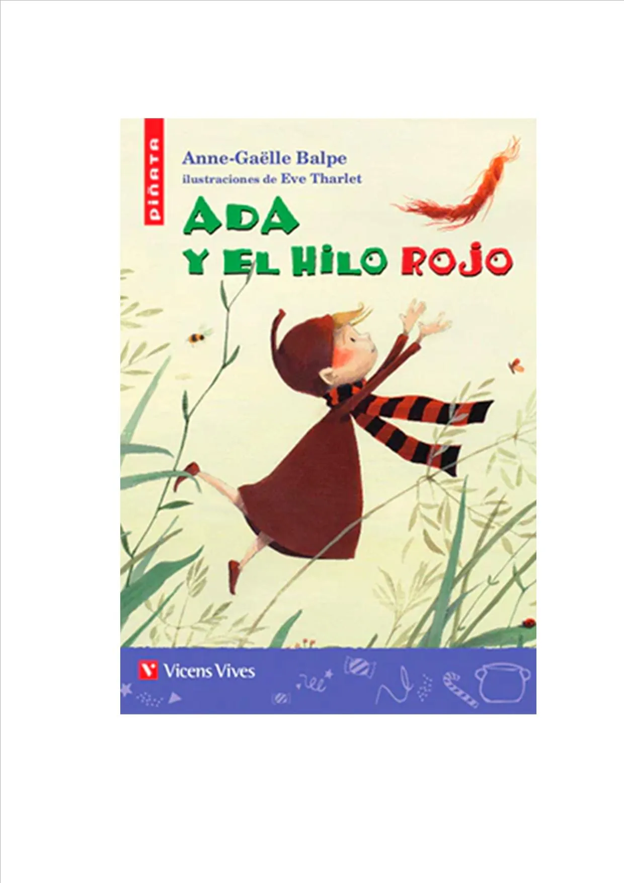 Ada Y El Hilo Rojo - Piñata, De Vv.aa.. Editorial Vicens
