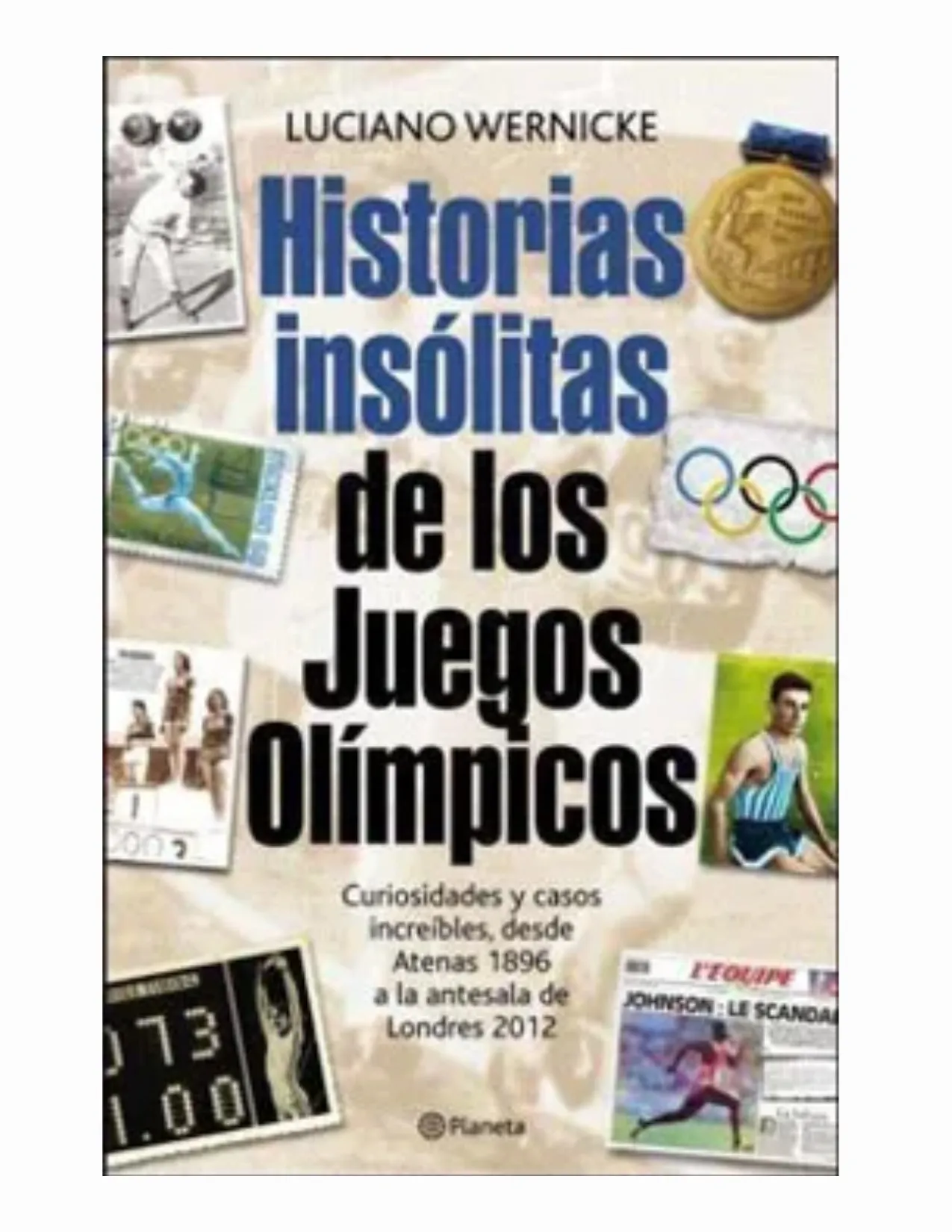 Historia Insolitas De Los Juegos Olimpicos