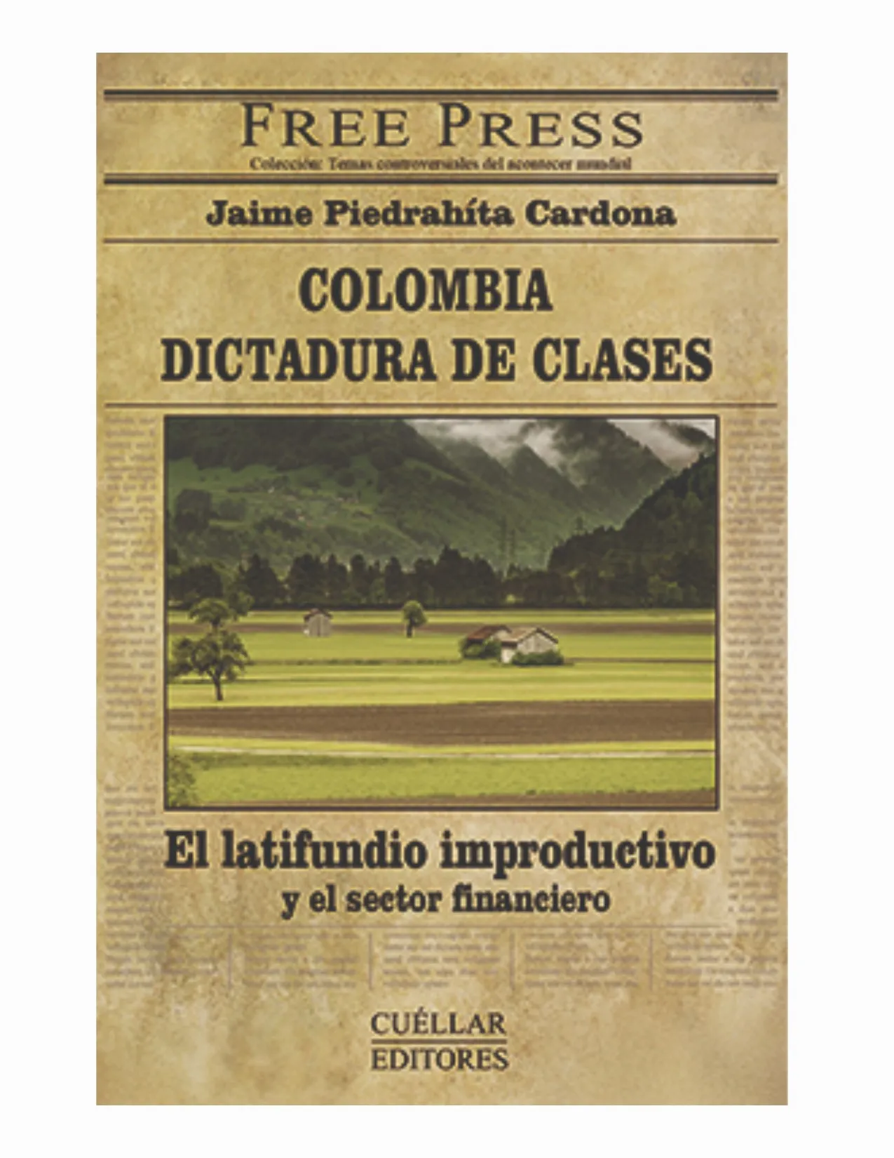 Colombia Dictadura De Clases