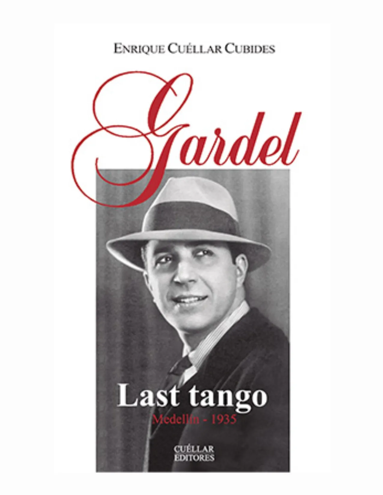 Gardel Last Tango
