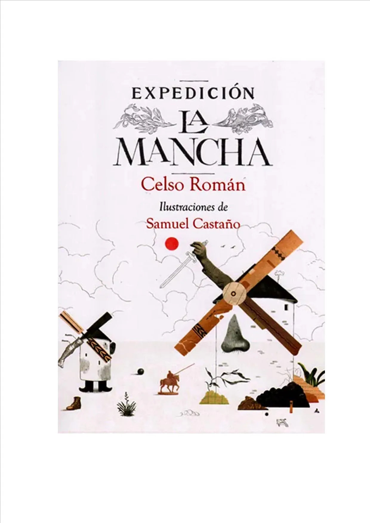 Expedición La Mancha: Expedición La Mancha, De Celso; Castañ