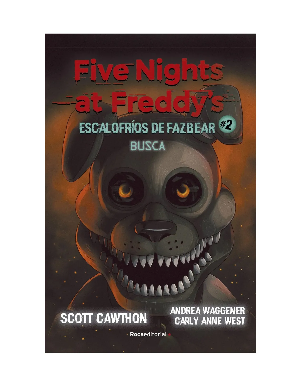 Five Nights At Freddy's | Escalofríos De Fazbear 2 - Busca