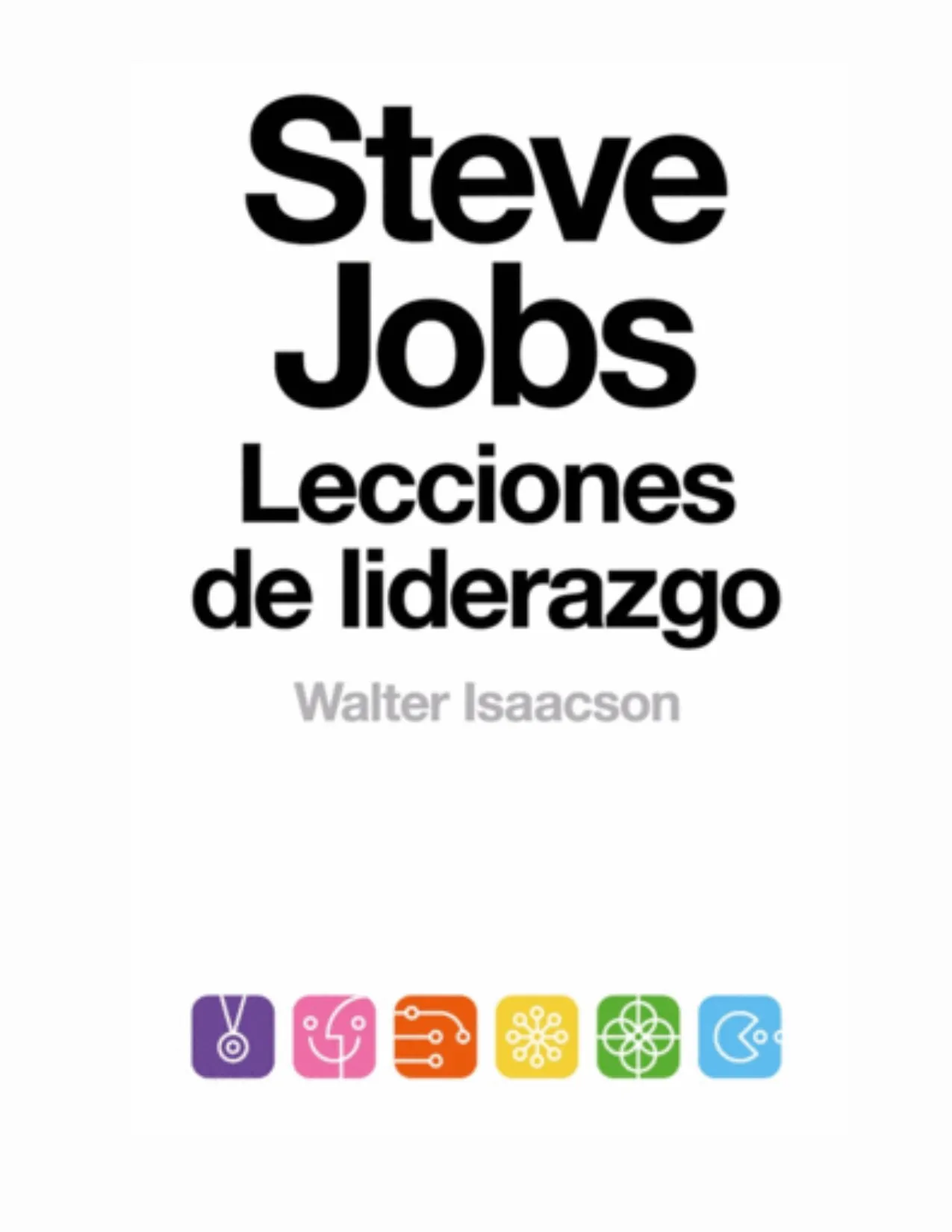 Steve Jobs Lecciones De Liderazgo