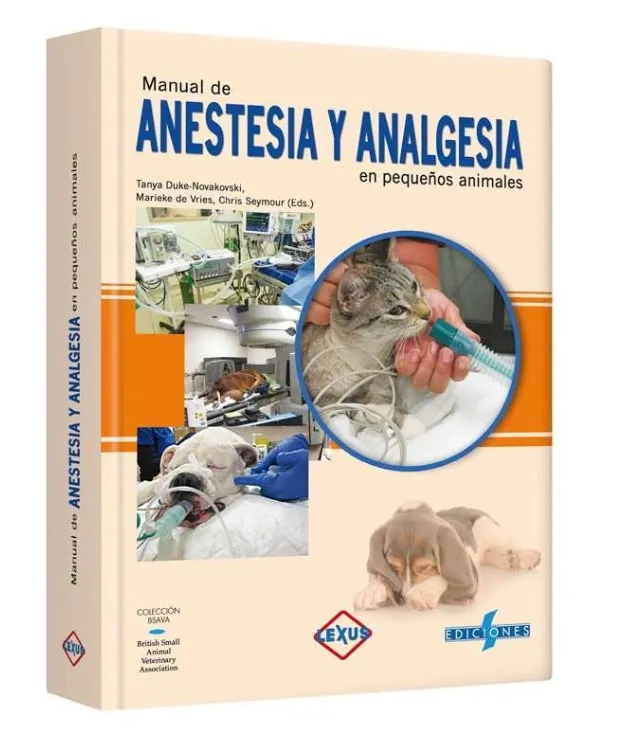 Manual De Anestesia Y Analgesia En Pequeños Animales 1 Tomo