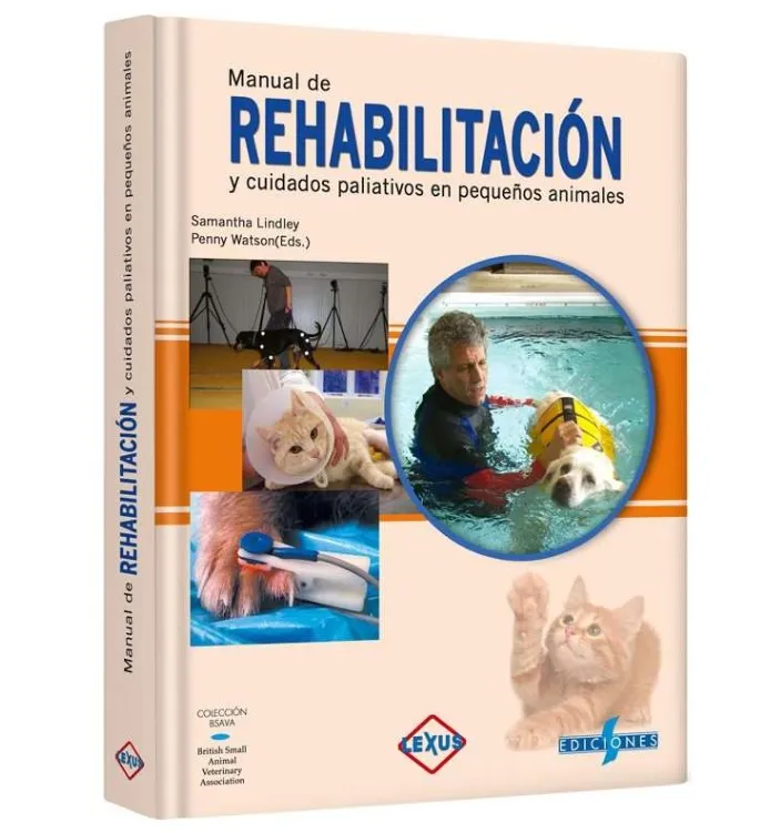 Manual De Rehabilitacion Y Cuidados En Pequeños Animales 1 Tomo