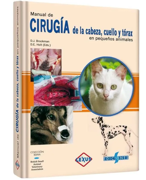Manual De Cirugia De Cabeza Cuello Y Torax En Pequeños Animales 1 Tomo