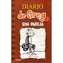 Diario De Greg 7: Sin Pareja. Jeff Kinney