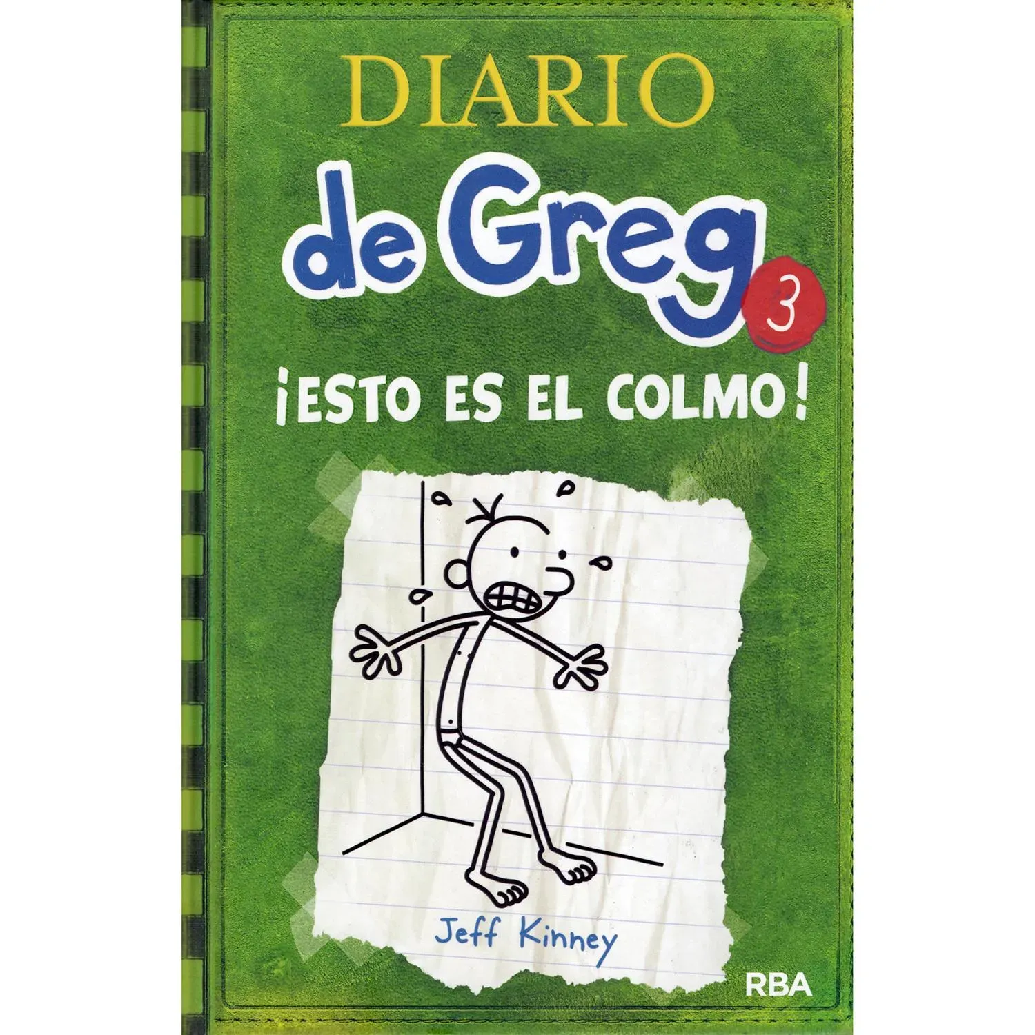 Diario De Greg 3: ¡esto Es El Colmo! / Jeff Kinney