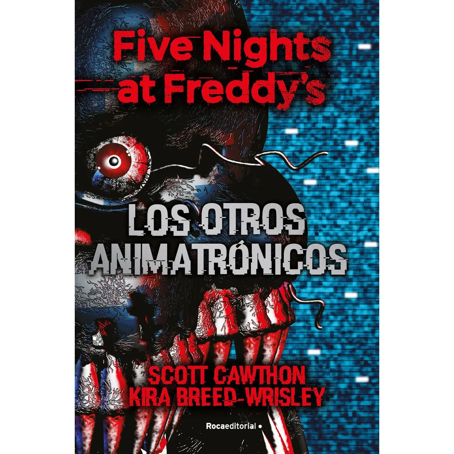 Five Nights At Freddy's. Los Otros Animatrónicos