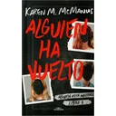 Alguien Ha Vuelto. Karen M. Mcmanus