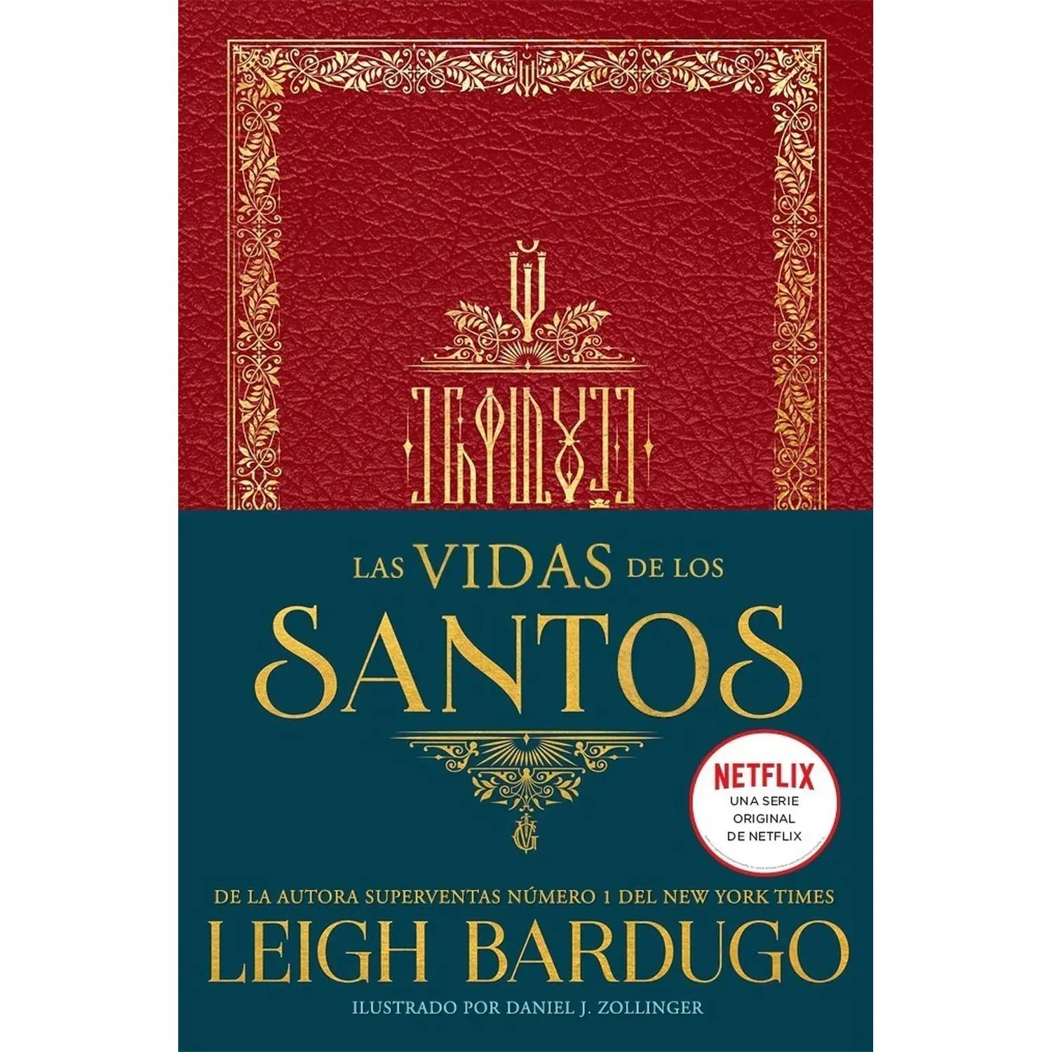 Las Vidas De Los Santos / Leigh Bardugo