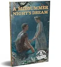 A Midsummer Night's Dream : Shakespeare’s Greatest Stories (Abridged and Illustrated) With Review Questions And An Introduction To The Themes In The Story