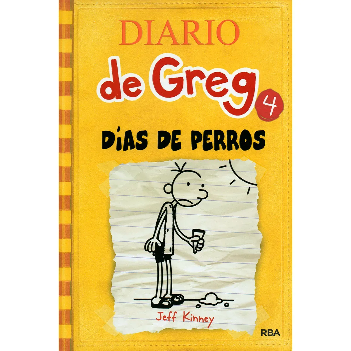 Diario De Greg 4: Días De Perros / Jeff Kinney