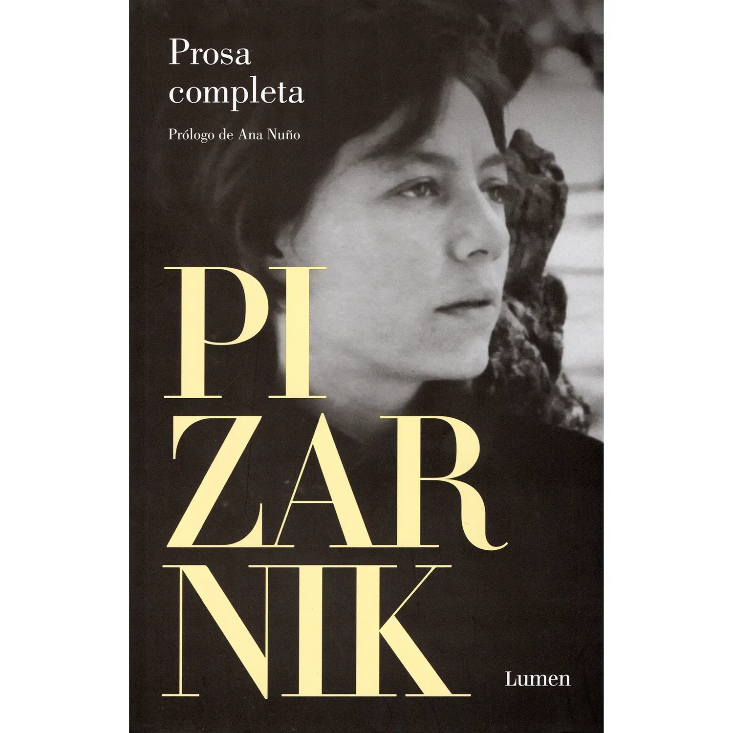 Prosa Completa. Alejandra Pizarnik