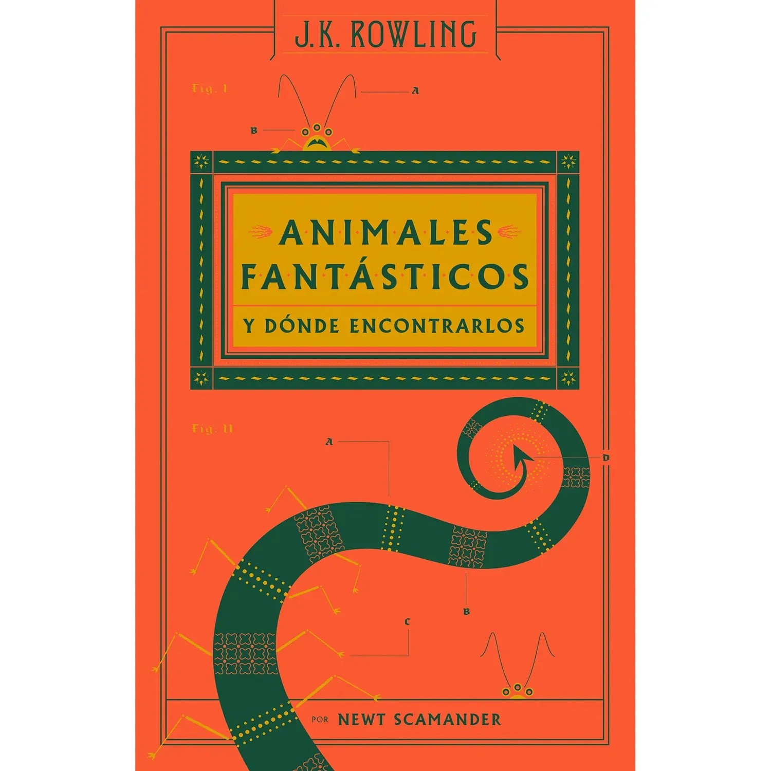 Animales Fantasticos Y Donde Encontrarlos / J. K. Rowling