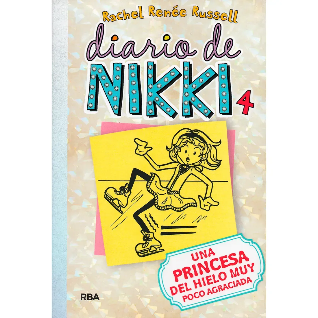 Diario De Nikki 4. Una Princesa Del Hielo Poco Agraciada