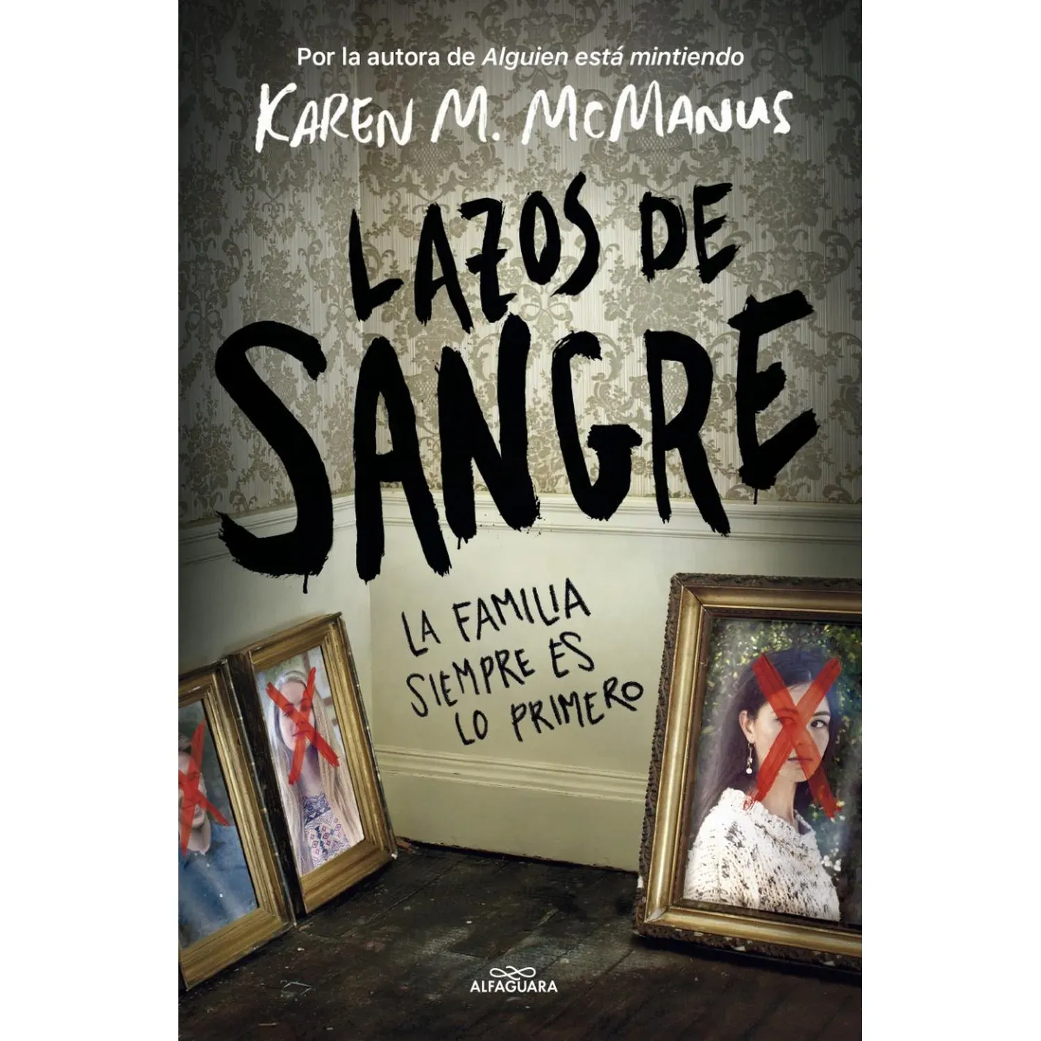 Lazos De Sangre / Karen M. Mcmanus