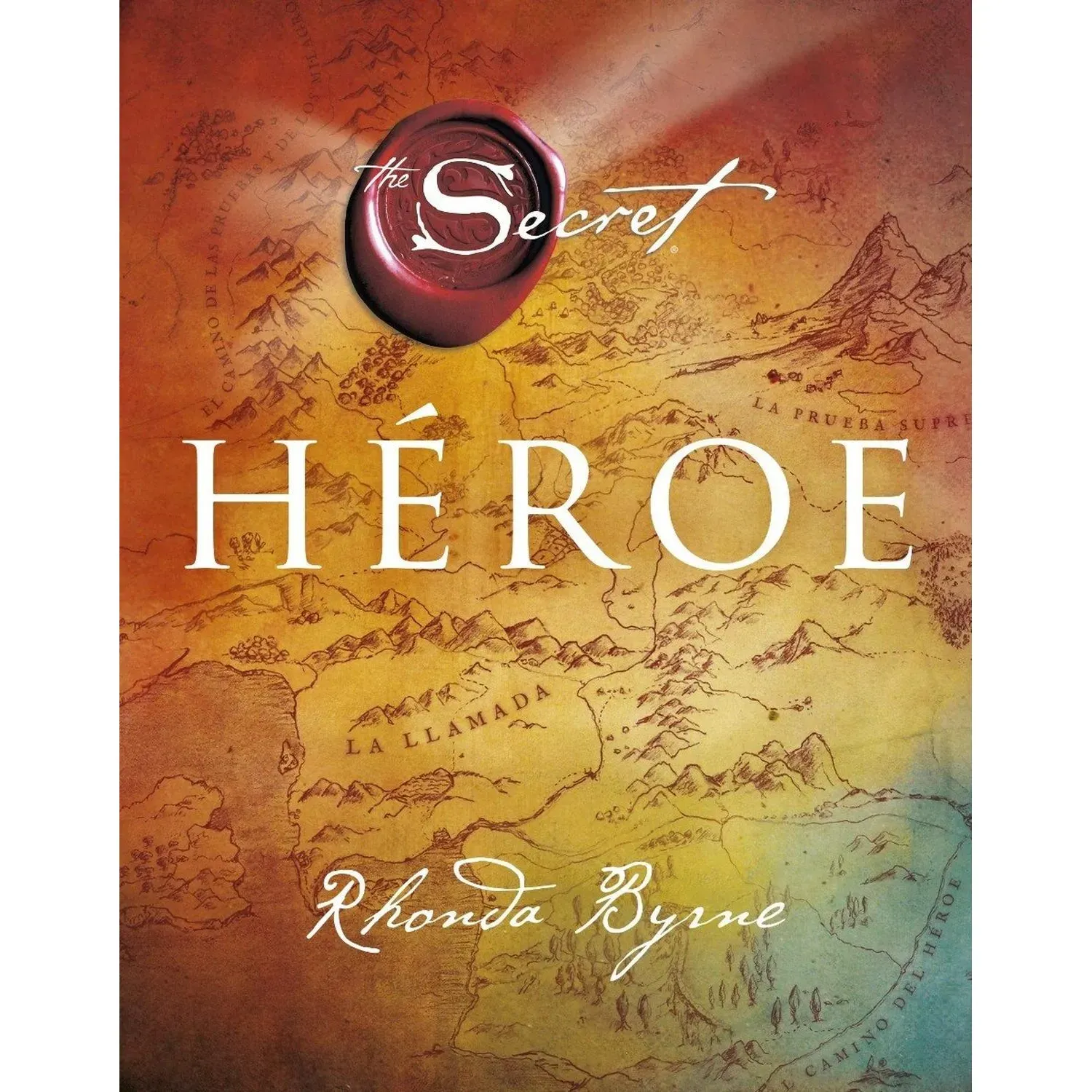 Héroe / Rhonda Byrne