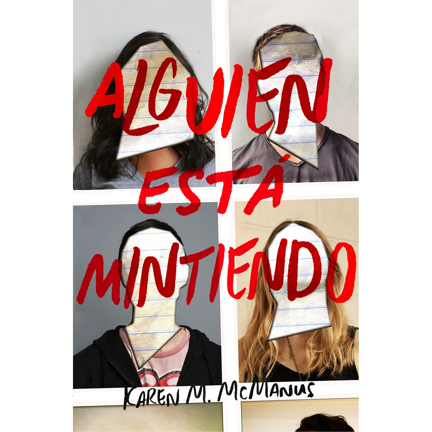 Alguien Esta Mintiendo / Karen M. Mcmanus