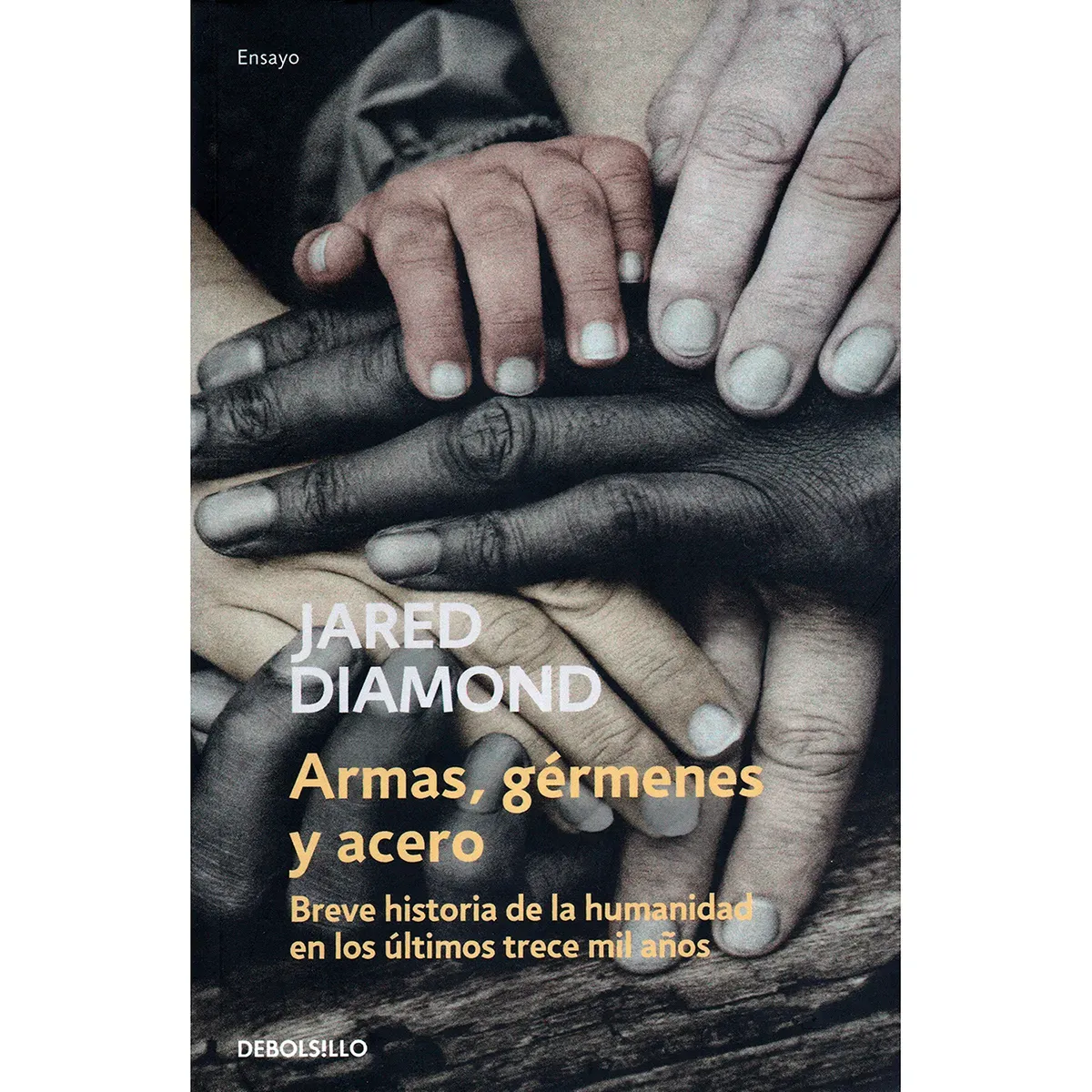 Armas, Germenes Y Acero. Jared Diamond