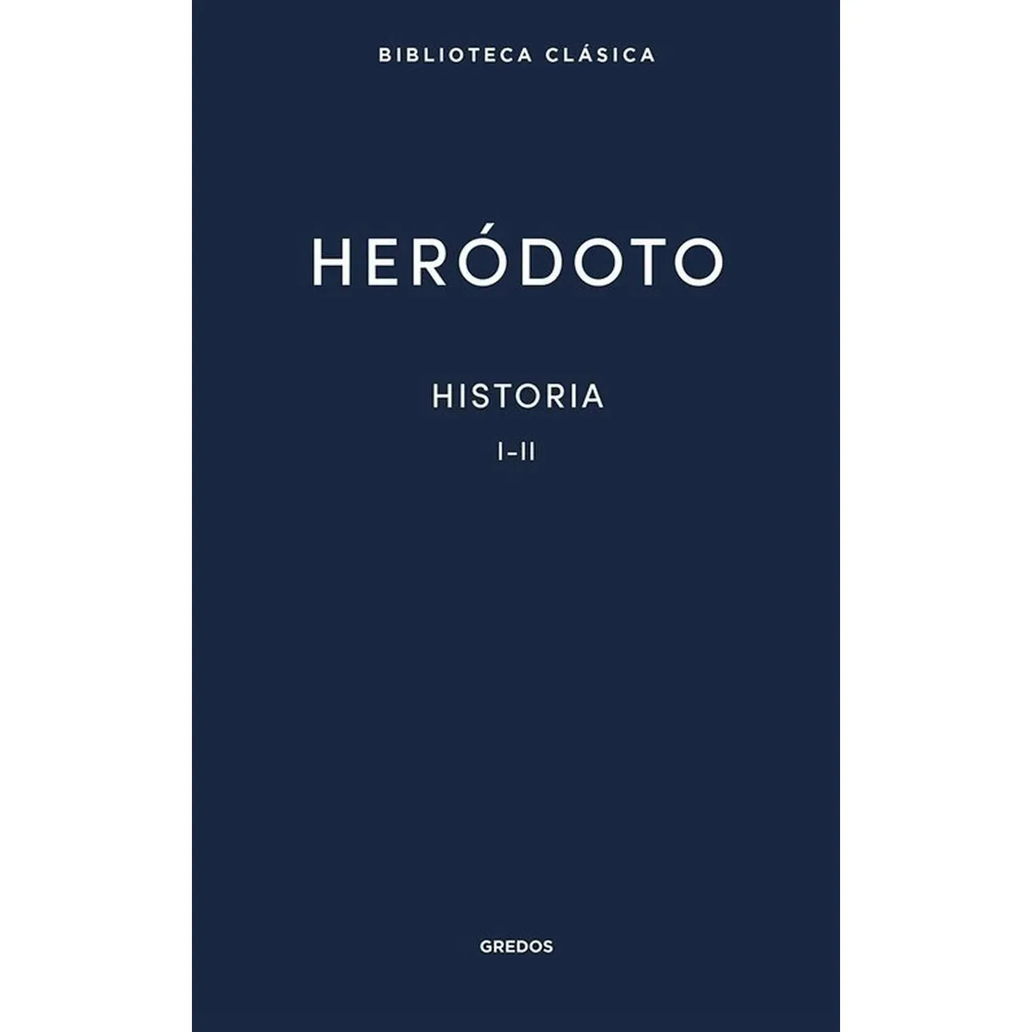 Historia / Libros I - Ii / Heródoto