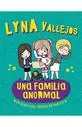 Una Familia Anormal. En Busca Del Tesoro De Minuca