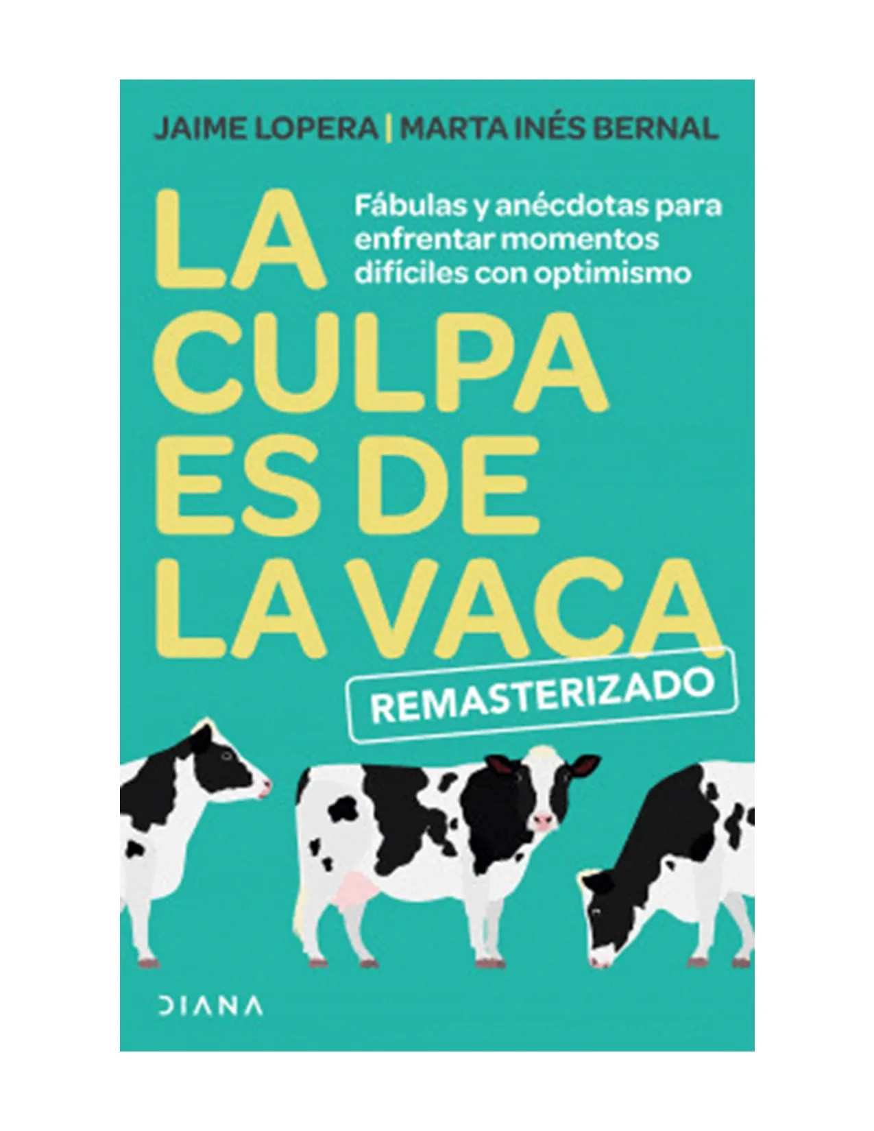 La Culpa Es De La Vaca Remasterizada