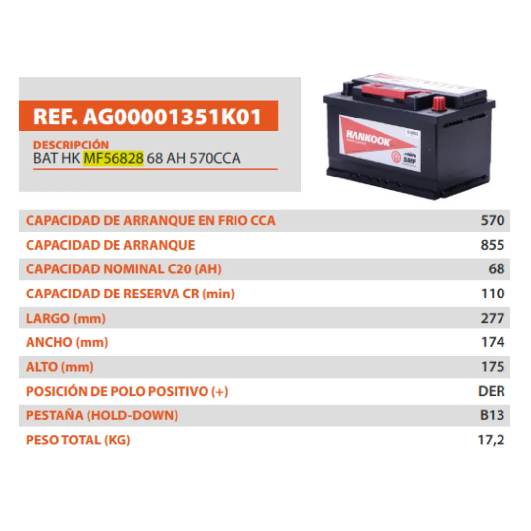 Bateria HANKOOK MF56828 68 AH 570CCA Renault, Chevrolet, Hyundai, Mercedes Benz