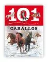 101 Cosas Que Deberías Saber Sobre Los Caballos