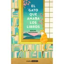 El Gato Que Amaba Los Libros. Sosuke Natsukawa