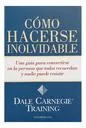 Como Hacerse Inolvidable / Dale Carnegie
