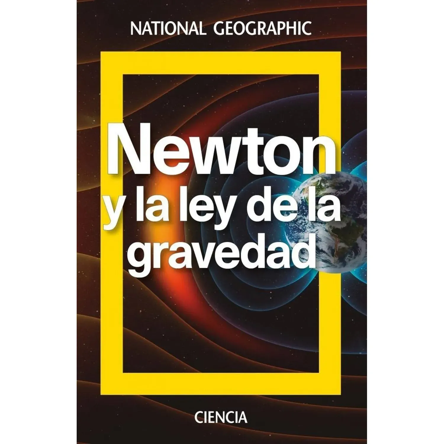 Newton Y La Ley De La Gravedad / National Geographic