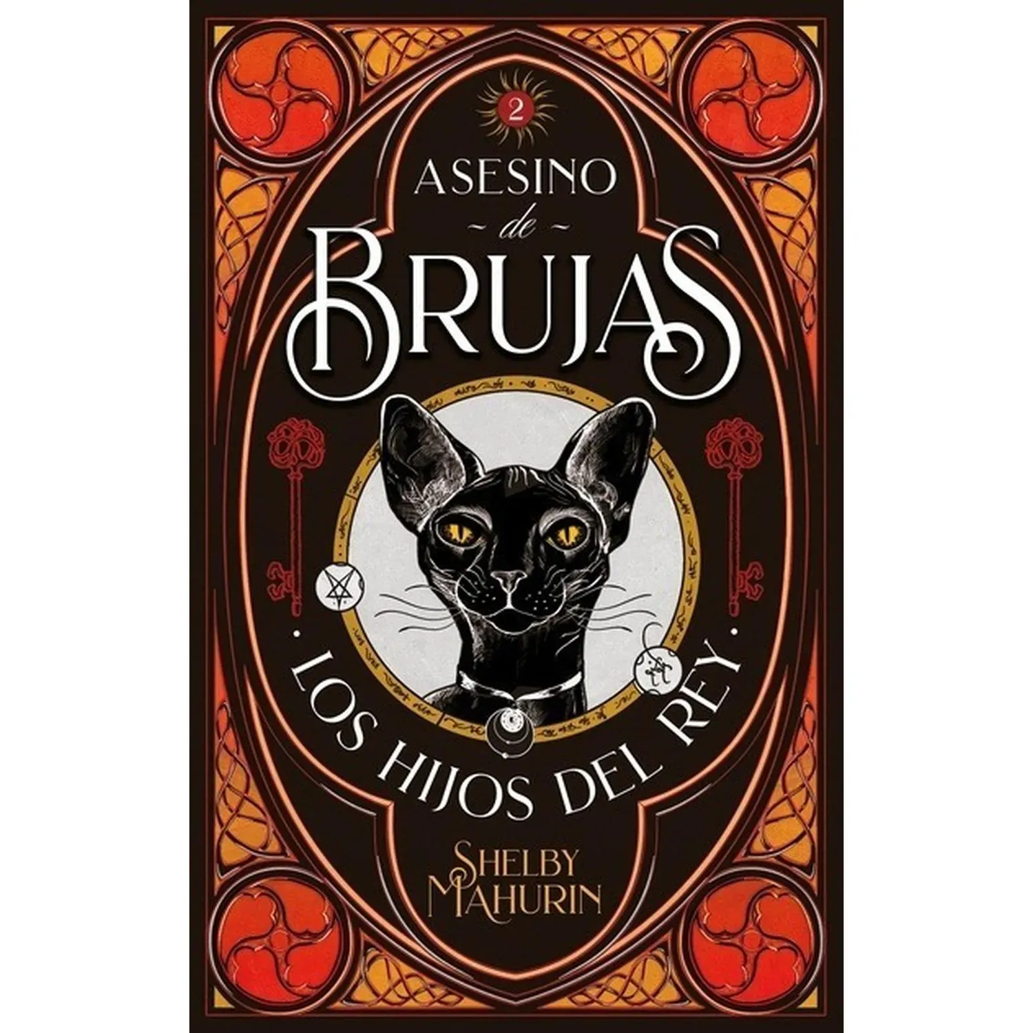 Asesino De Brujas 2: Los Hijos Del Rey / Shelby Mahurin