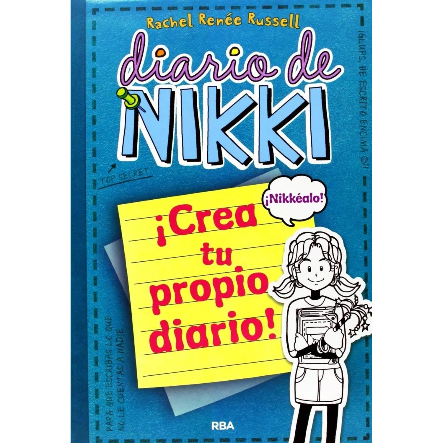 Diario De Nikki: Crea Tu Propio Diario - ¡nikkéalo!