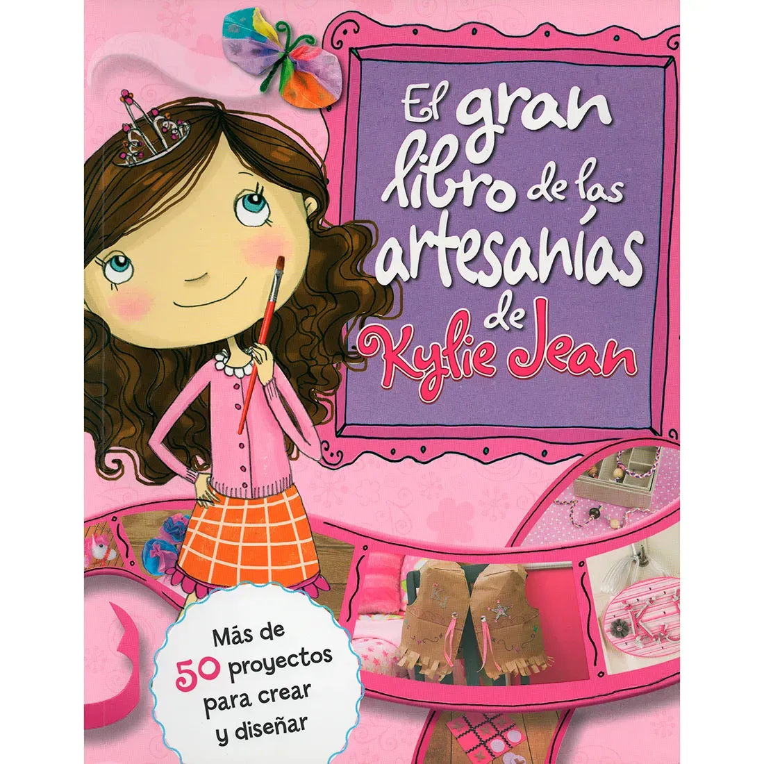 El Gran Libro De Las Artesanías De Kylie Jean