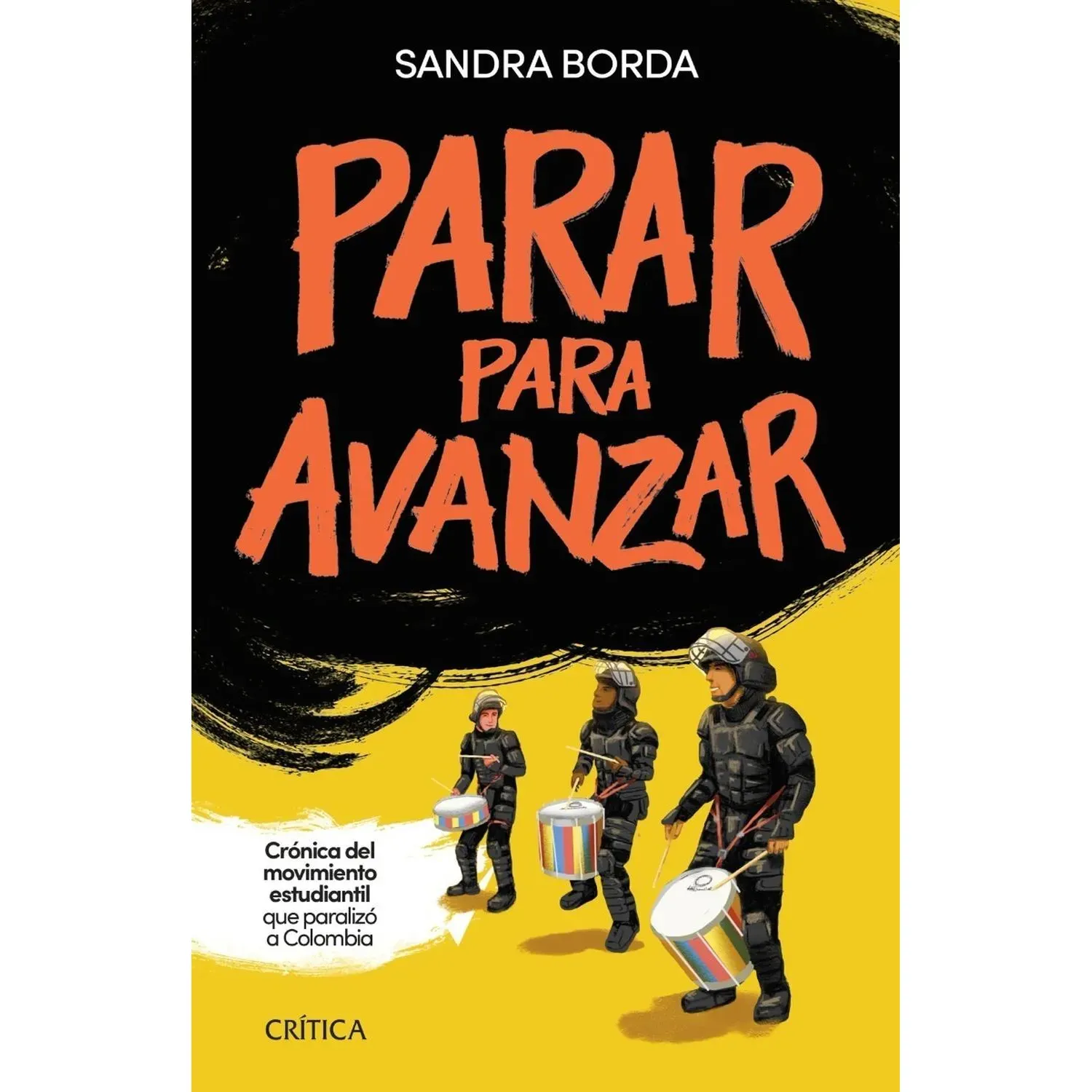 Parar Para Avanzar / Sandra Borda