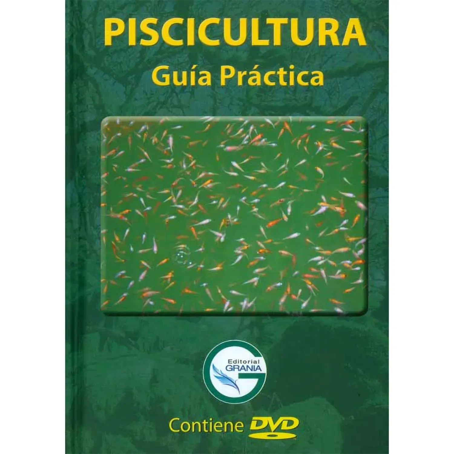 Piscicultura, Guia Practica