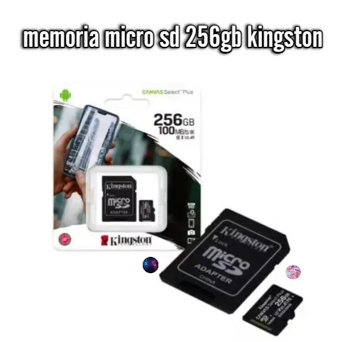 Memoria Micro SD 256gb Kingston :Tu Compañero de Almacenamiento Universal