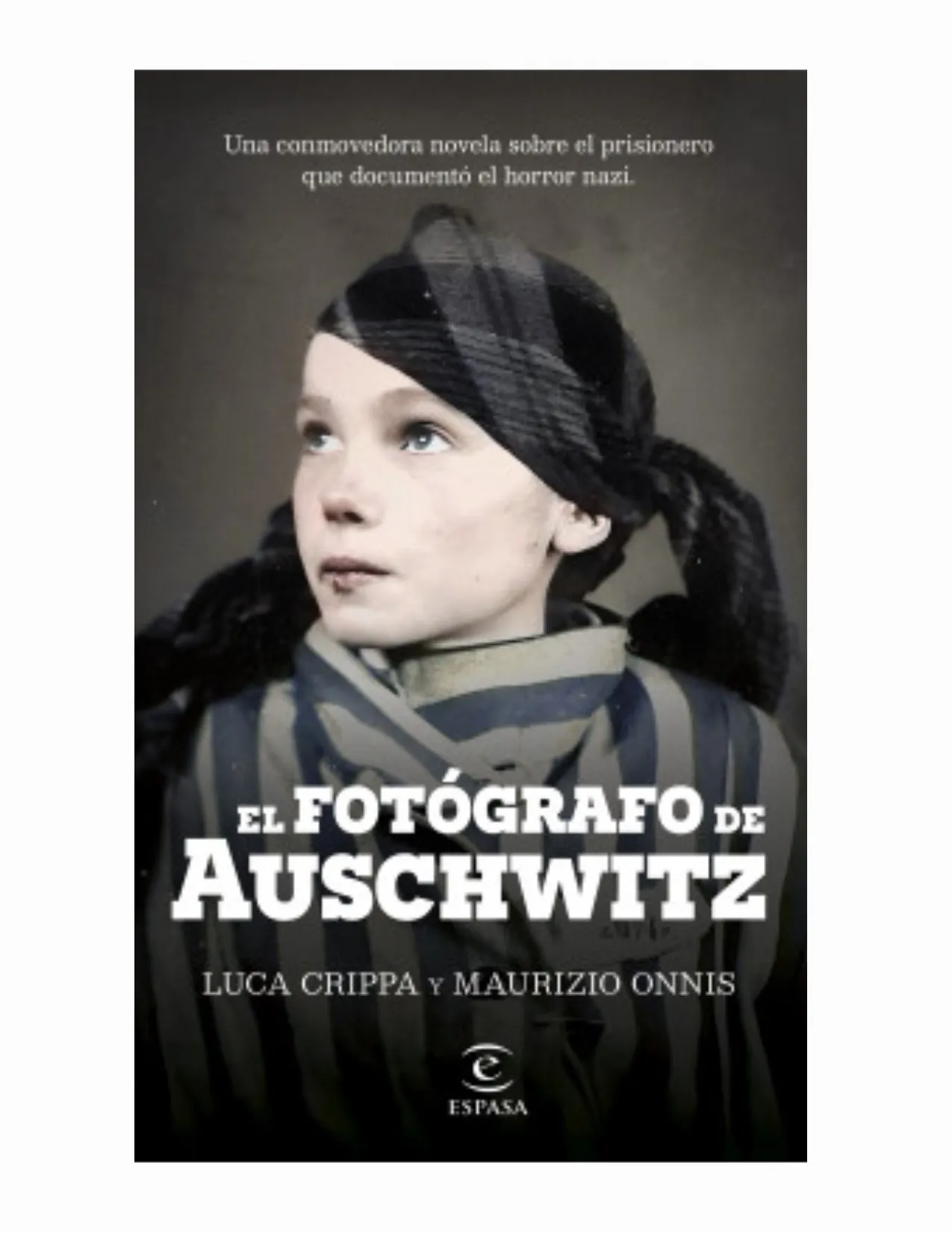 El Fotógrafo De Auschwitz