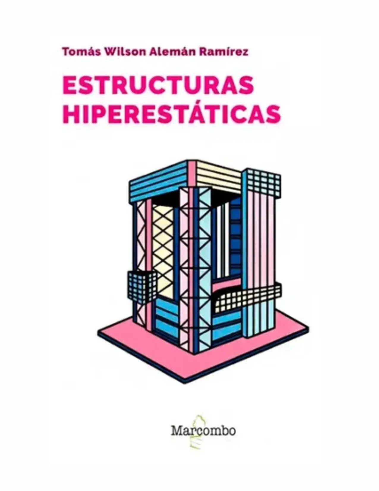 Estructuras Hiperestáticas | Tomas Wilson | Marcombo