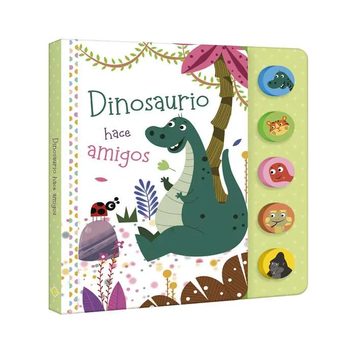 Dinosaurio Hace Amigos – Libro Sonoro