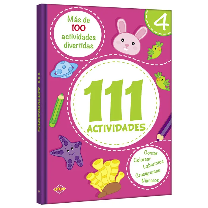 111 ACTIVIDADES 4 PARA COLOREAR, ESCRIBIR Y TRAZAR