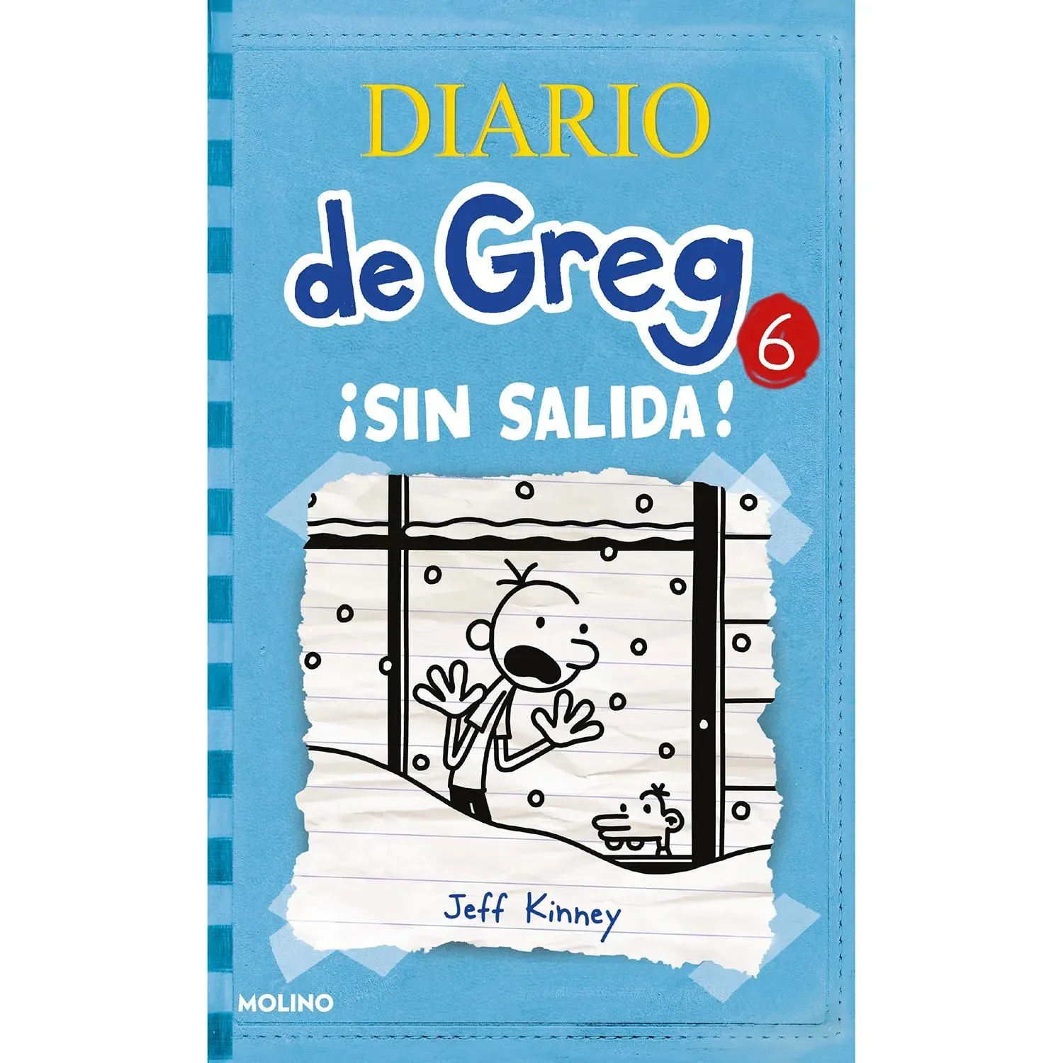 Diario De Greg 6. ¡Sin Salida! Jeff Kinney