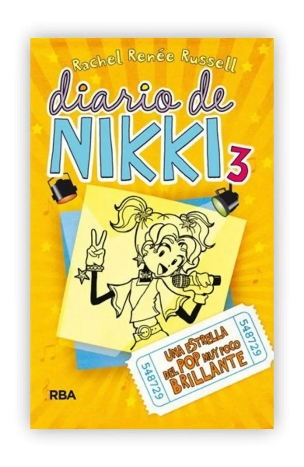 Diario De Nikki 3: Una Estrella Del Pop Muy Poco Brillante