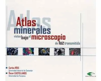 Atlas De Minerales Vistos Bajo El Microscopio De Luz Transmitida