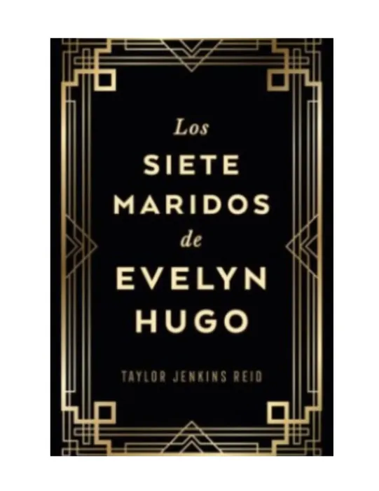 Los Siete Maridos De Evelyn Hugo