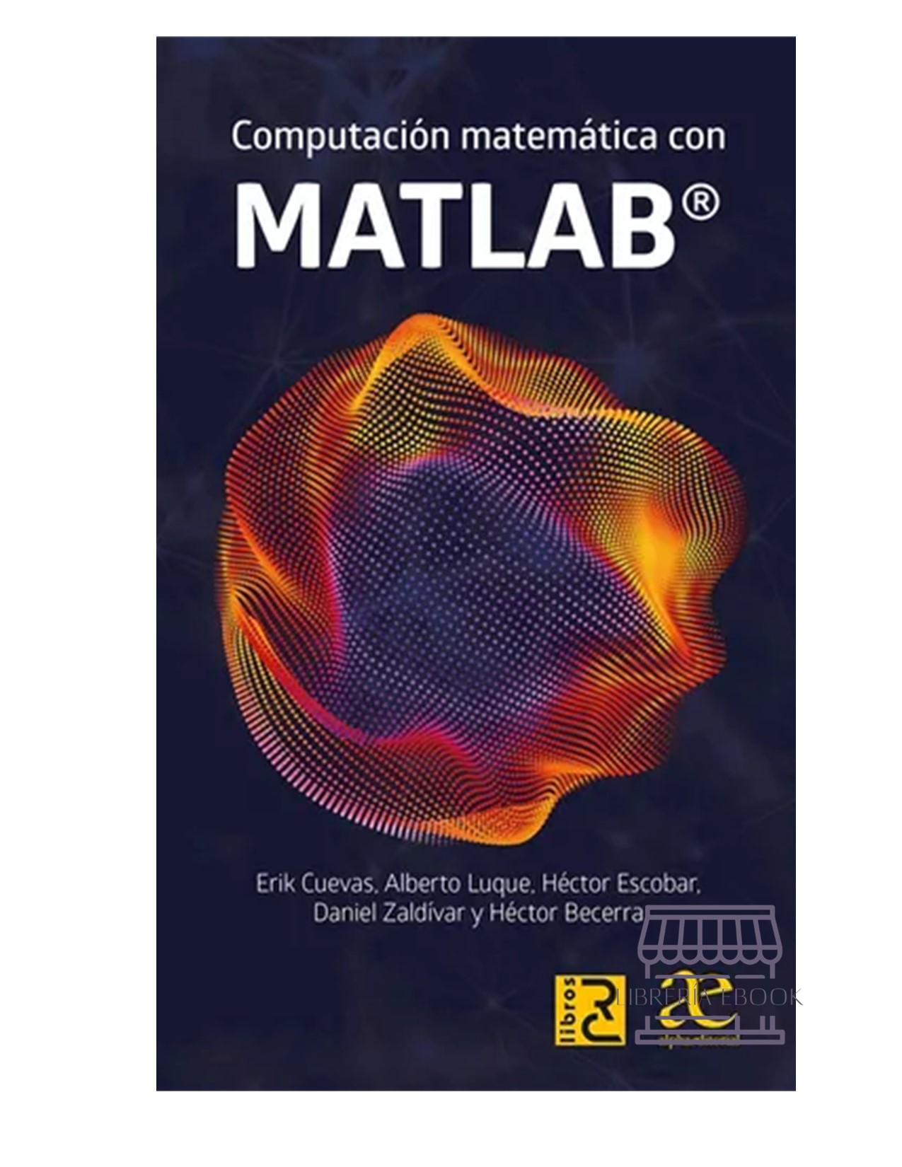 Computación Matemática Con Matlab 